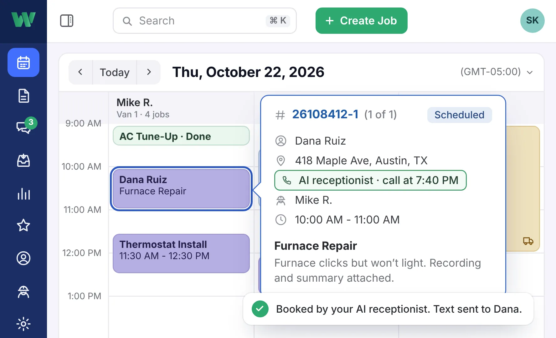 The board with Dana Ruiz’s furnace repair in Mike’s 10 AM slot, its card open: booked by the AI receptionist from her call at 7:40 PM, with the recording and summary attached, and a note that her text was sent.