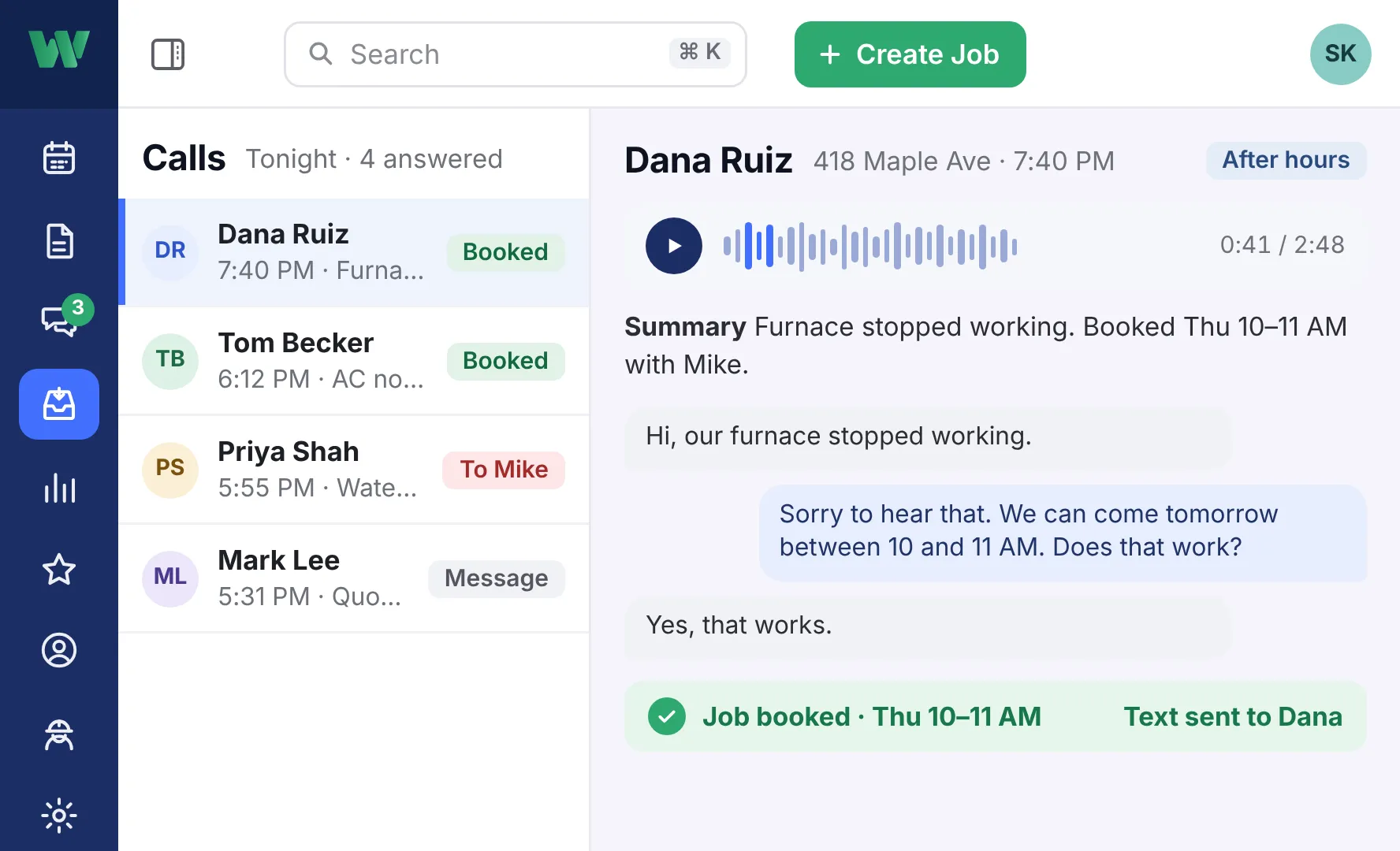 The calls answered tonight, after hours: Dana Ruiz’s call at 7:40 PM with its recording, its summary and the furnace repair it booked for Thursday 10 to 11 AM.