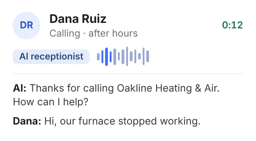 In WorkflowPros: Dana Ruiz calling after hours, the AI receptionist answering: “Thanks for calling Oakline Heating & Air. How can I help?”